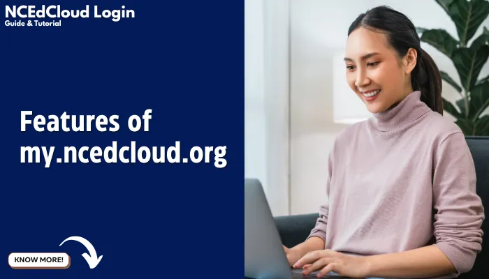 Features of my.ncedcloud.org