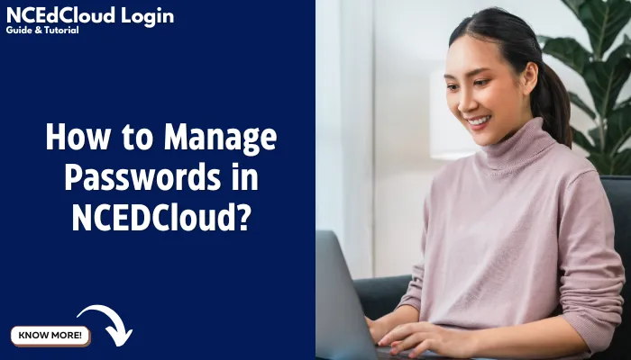 How to Manage Passwords in NCEDCloud?