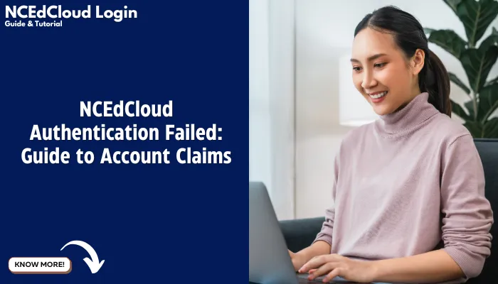 NCEdCloud Authentication Failed: Guide to Account Claims